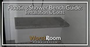 Floating Shower Bench Guide