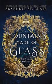 Mountains Made Of Glass By Scarlett St