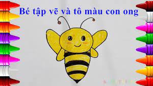 Dạy vẽ con ong, hướng dẫn bé vẽ và tô màu con ong đẹp - How to draw and  color a bee. - YouTube