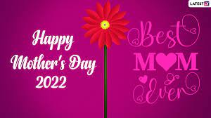 Day 2022 Wishes for All Moms ...