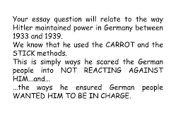 essay nazi domestic policy how hitler maintained control in your essay question will relate to the way hitler maintained power in between 1933 and