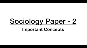 sociology for upsc paper important topics for mains upsc ias civilservices