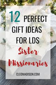 gifts for sister missionaries