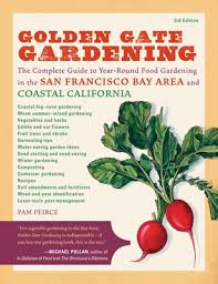 Golden Gate Gardening 3rd Edition The