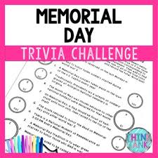 Other activities centered around the holiday include participating in or watching memoria. Memorial Day Trivia Challenge Activity By Think Tank Tpt