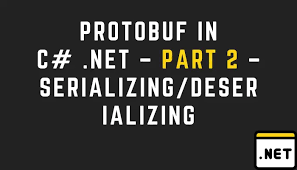 protobuf in c net part 2