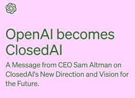 OpenAI被恶搞：我们是ClosedAI，不再Open！_研究_变化_人工智能