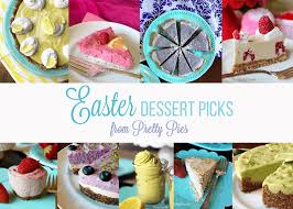 And, there's always the holiday cakes and cookies. Dairy Free Gluten Free Easter Dessert Picks From Pretty Pies Pretty Pies
