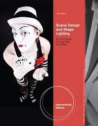 Scene Design And Stage Lighting International Edition Dick Block 9781111834784