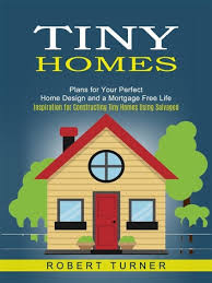 tiny homes plans for your perfect home