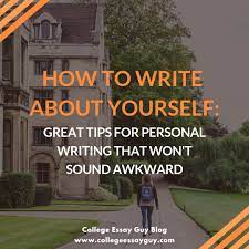 how to write about yourself great tips