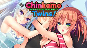 Chinkamo Twins – My Twin Sisters Are Totally Into Me - Review - NookGaming