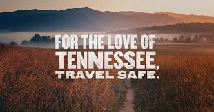 for the love of tennessee travel safe