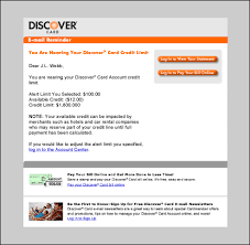 Discover® and the discover acceptance marks are service marks used by comenity capital bank under the license from discover financial services. Discover Card Sample Nearing Account Credit Limit E Mail Reminder