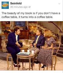 Small hinges on the back fold out and allow the pin to stand like a little table, just like kramer's book! Seinfeld Coffee Table Book For Sale Inner Jogging