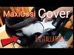 Maxi Cosi Car Seat Cover Installation