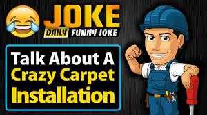 funny joke talk about a crazy carpet