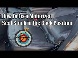 How To Fix A Motorized Seat Stuck In