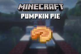 how to make a pumpkin pie minecraft 2023
