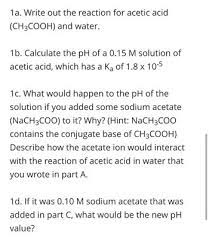 1a Write Out The Reaction For Acetic