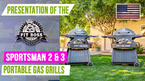 But which of these brands suits while we all have distinct barbecuing needs, here are 10 classic portable stainless steel gas grills ideal for your backyard barbecue moments. Presentation Of The Pit Boss Sportsman 2 And Sportsman 3 Portable Gaz Grills Youtube