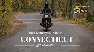 best motorcycle rides in connecticut