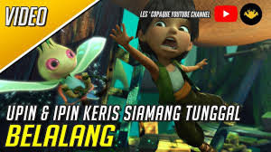 It all begins when upin, ipin, and their friends stumble upon. Upin Ipin Keris Siamang Tunggal Belalang