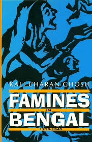 Famines in Bengal (1770-1943) : Kali Charan Ghosh, Kali Charan Ghosh:  Amazon.in: Books