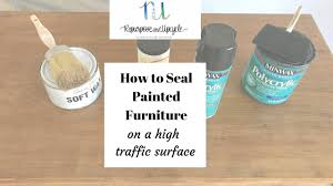 seal painted or unpainted furniture