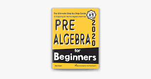 Pre Algebra For Beginners The Ultimate