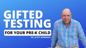 gifted testing for your pre k child