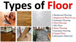 diffe types of flooring you