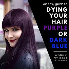 to dye your hair dark blue or purple