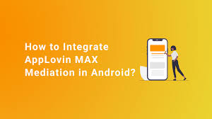 how to integrate applovin max ation