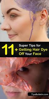 easy ways to get hair dye off your forehead