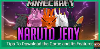 The passage will not cause any particular difficulties, the gameplay is characterized by simplicity and casualness. Mod Naruto Jedy For Minecraft Pe