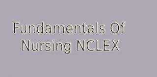 fundamentals of nursing nclex quiz 14