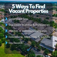 how to find vacant properties 5 ways