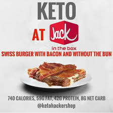 Keto Jack In The Box In 2019 Keto Fast Food Keto Takeout