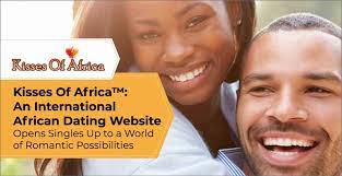 Kisses Of Africa™: An International African Dating Site Opens Singles Up to  a World of Romantic Possibilities