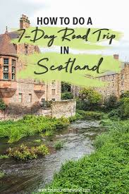 how to do a scotland itinerary in 7