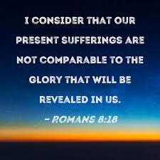 romans 8 18 i consider that our present
