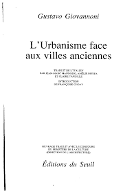 Calaméo - L'urbanisme Face Aux Villes Ancienne - Gustavo Giovanoni