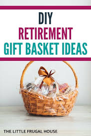 diy retirement gift basket ideas the