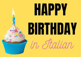 happy birthday in italian how we say