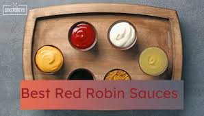 20 best red robin sauces ranked 2024