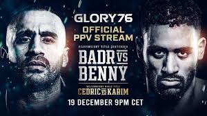 View fight card, video, results, predictions, and news. Glory 76 Badr Vs Benny Fightevents De