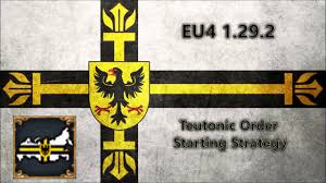 I discuss 3 strategies in this video. Eu4 Teutonic Order Starting Strategy 1 29 2 Youtube