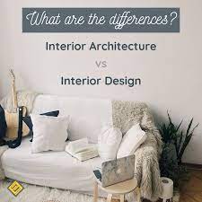 interior architecture vs interior