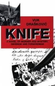 Knife by Vuk Drašković | Goodreads